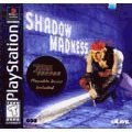 Shadow Madness