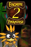 Escape From Paradise 2: A Kingdom's Quest