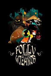 Folly of the Wizards on PC (Steam) Folly of the Wizards