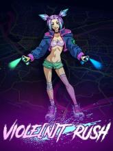 VIOLENT RUSH on PC (Steam) VIOLENT RUSH