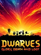 Dwarves: Glory, Death and Loot on PC (Steam) Dwarves: Glory, Death and Loot