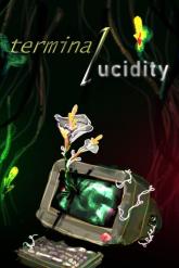 Terminal Lucidity on PC (Steam) Terminal Lucidity