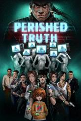 Perished Truth on PC (Steam) Perished Truth