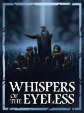 Whispers of the Eyeless on PC (Steam) Whispers of the Eyeless