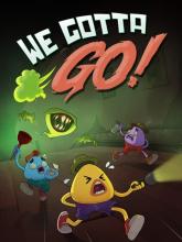 We Gotta Go on PC (Steam) We Gotta Go