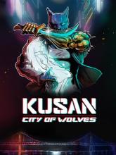 Kusan: City of Wolves on PC (Steam) Kusan: City of Wolves