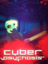 Cyber Psychosis on PC (Steam) Cyber Psychosis