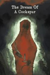 The Dream of a Cockspur on PC (Steam) The Dream of a Cockspur