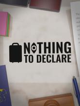 Nothing to Declare on PC (Steam) Nothing to Declare