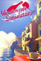Vacation Cafe Simulator on PC (Steam) Vacation Cafe Simulator