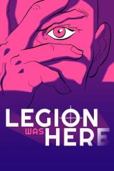 Legion Was Here on PC (Steam) Legion Was Here